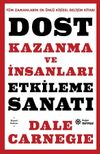 Dost Kazanma ve İnsanları Etkileme Sanatı