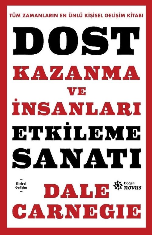 Dost Kazanma ve İnsanları Etkileme Sanatı