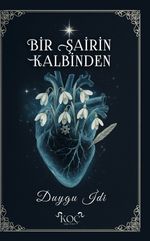 Bir Şairin Kalbinden