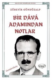 Bir Dava Adamından Notlar