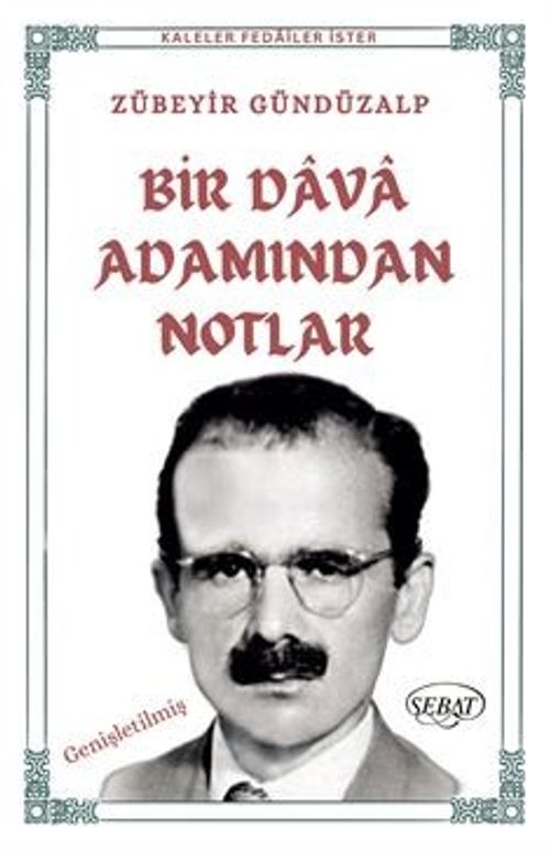 Bir Dava Adamından Notlar