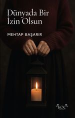 Dünyada Bir İzin Olsun