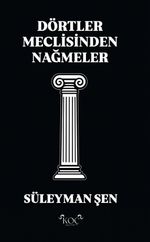 Dörtler Meclisinden Nağmeler