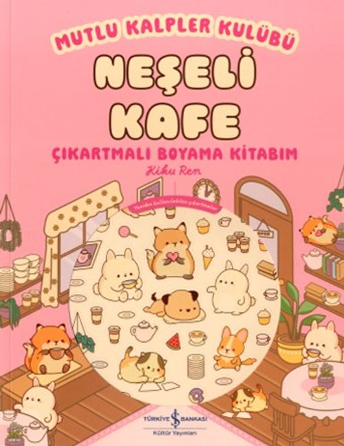 Mutlu Kalpler Kulübü - Neşeli Kafe - Çıkartmalı Boyama