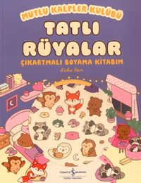 Mutlu Kalpler Kulübü - Tatlı Rüyalar - Çıkartmalı Boyama
