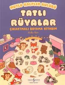 Mutlu Kalpler Kulübü - Tatlı Rüyalar - Çıkartmalı Boyama