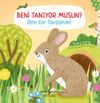 Beni Tanıyor Musun? Ben Bir Tavşanım!