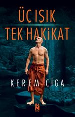 Üç Işık  Tek Hakikat