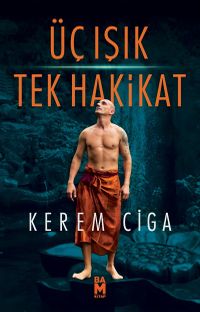 Üç Işık  Tek Hakikat