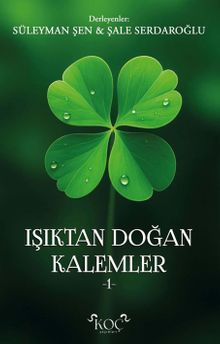 Işıktan Doğan Kalemler 1