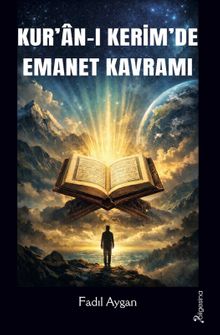 Kur'an-ı Kerim'de Emanet Kavramı