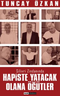 Hapiste Yatacak Olana Öğütler