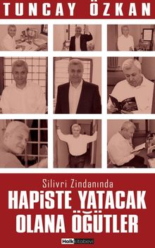 Hapiste Yatacak Olana Öğütler