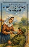 Kurtuluş Savaşı &Ouml;yk&uuml;leri 2