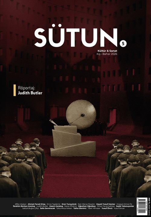 Sütun Kültür Sanat Dergisi Sayı:5 Kış Bahar 2026