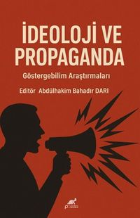 İdeoloji ve Propaganda & Göstergebilim Araştırmaları
