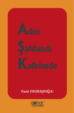 Adın Şahlandı Kalbimde