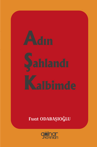 Adın Şahlandı Kalbimde
