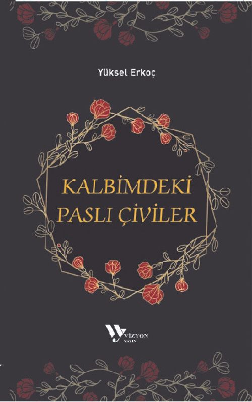Kalbimdeki Paslı Çiviler