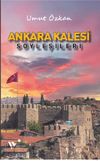 Ankara Kalesi Ş&ouml;yleşileri