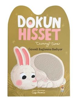 Dokun Hisset Tummy Time / Güvenli Bağlanma Başlıyor