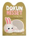 Dokun Hisset Tummy Time / Güvenli Bağlanma Başlıyor