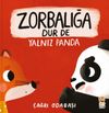 Yalnız Panda / Zorbalığa Dur De