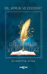 Dil, Kimlik ve Edebiyat