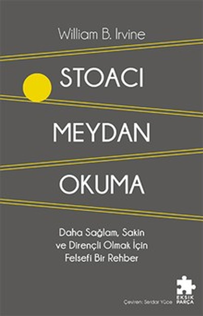 Stoacı Meydan Okuma - Daha Sağlam, Sakin ve Dirençli Olmak İçin