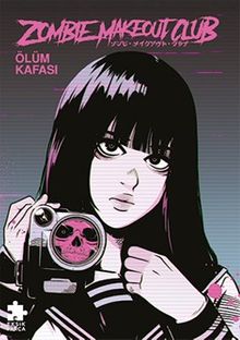 Zombie Makeout Club İkinci Kitap Ölüm Kafası