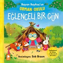 Eğlenceli Bir Gün / Bayan Baykuş'un Orman Okulu
