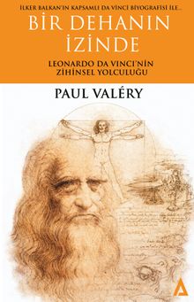 Bir Dehanın İzinde & Leonardo Da Vinci'nin  Zihinsel Yolculuğu