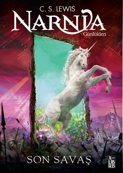 Narnia Günlükleri 7 / Son Savaş