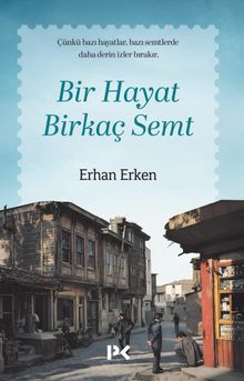 Bir Hayat Birkaç Semt