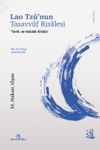 Lao Tz&ucirc;'nun Tasavv&ucirc;f Risalesi & Tar&icirc;k ve Hak&atilde;&icirc;k Kitabı