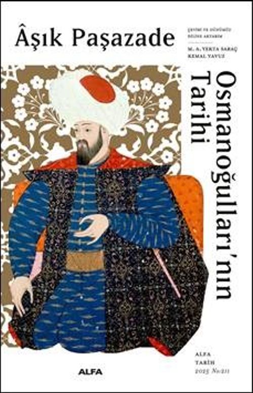 Aşık Paşazade Osmanoğullarının Tarihi (Karton Kapak)