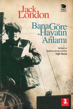 Bana Göre Hayatın Anlamı