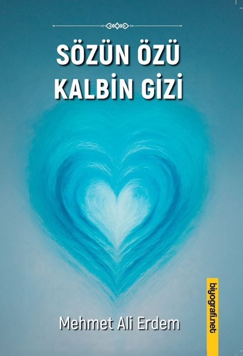 Sözün Özü Kalbin Gizi