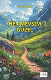 Her Mevsim G&uuml;zel