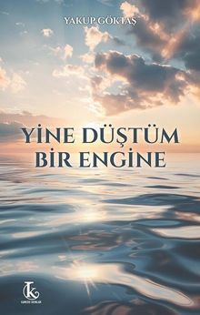 Yine Düştüm Bir Engine