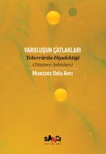 Varoluşun Çatlakları & Tekerrürün Diyalektiği