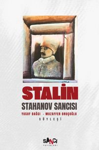 Stalin & Stahanov Sancısı