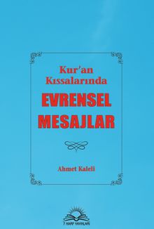 Kur'an Kıssalarında Evrensel Mesajlar
