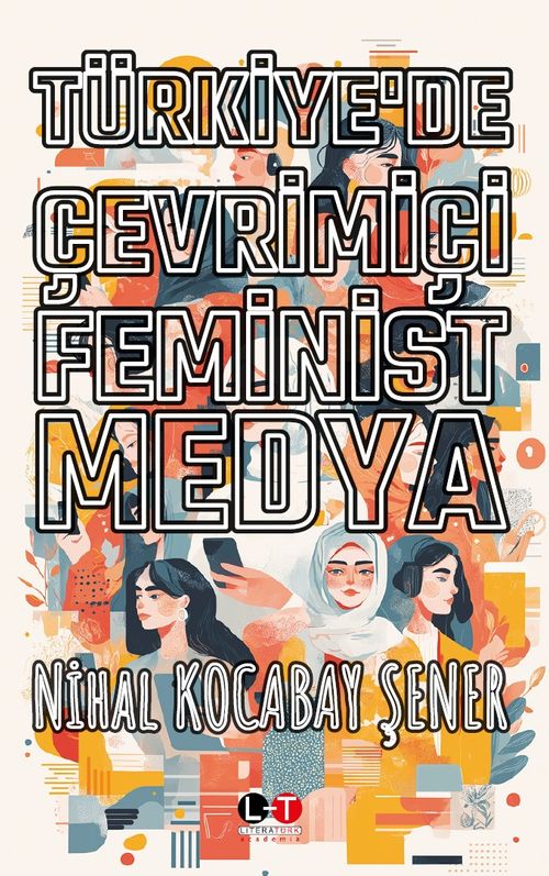 Türkiye'de Çevrimiçi Feminist Medya