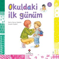 Okuldaki İlk Günüm