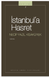 İstanbula Hasret / Necip Fazıl Kısak&uuml;rek (kod101)