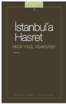 İstanbula Hasret / Necip Fazıl Kısakürek (kod101)