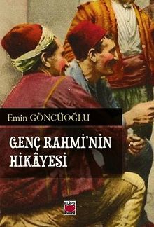 Genç Rahmi'nin Hikayesi