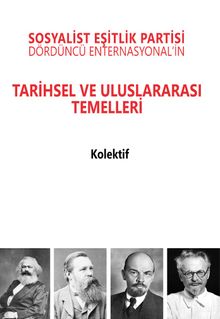 Sosyalist Eşitlik Partisi Dördüncü Enternasyonal'in Tarihsel ve Uluslararası Temelleri