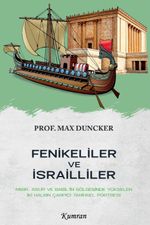 Fenikeliler ve İsrailliler & Mısır, Asur ve Babil'in Gölgesinde Yükselen İki Halkın Çarpıcı Tarihsel Portresi